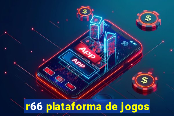 r66 plataforma de jogos